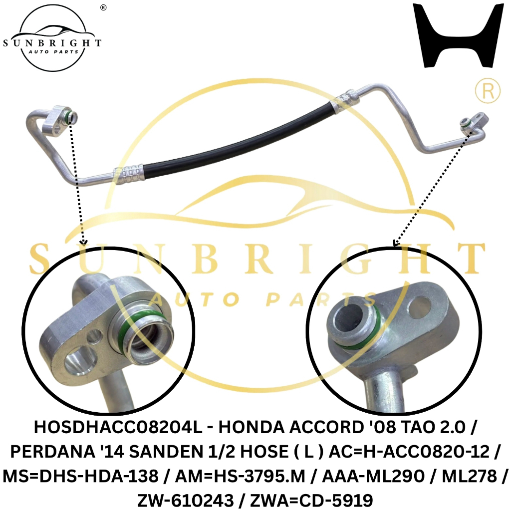 HONDA ACCORD 08 TAO 2.0 / PERDANA 14 SANDEN 1/2 HOSE ( L ) AC=H-ACC0820-12 / MS=DHS-HDA-138 / AM=HS-
