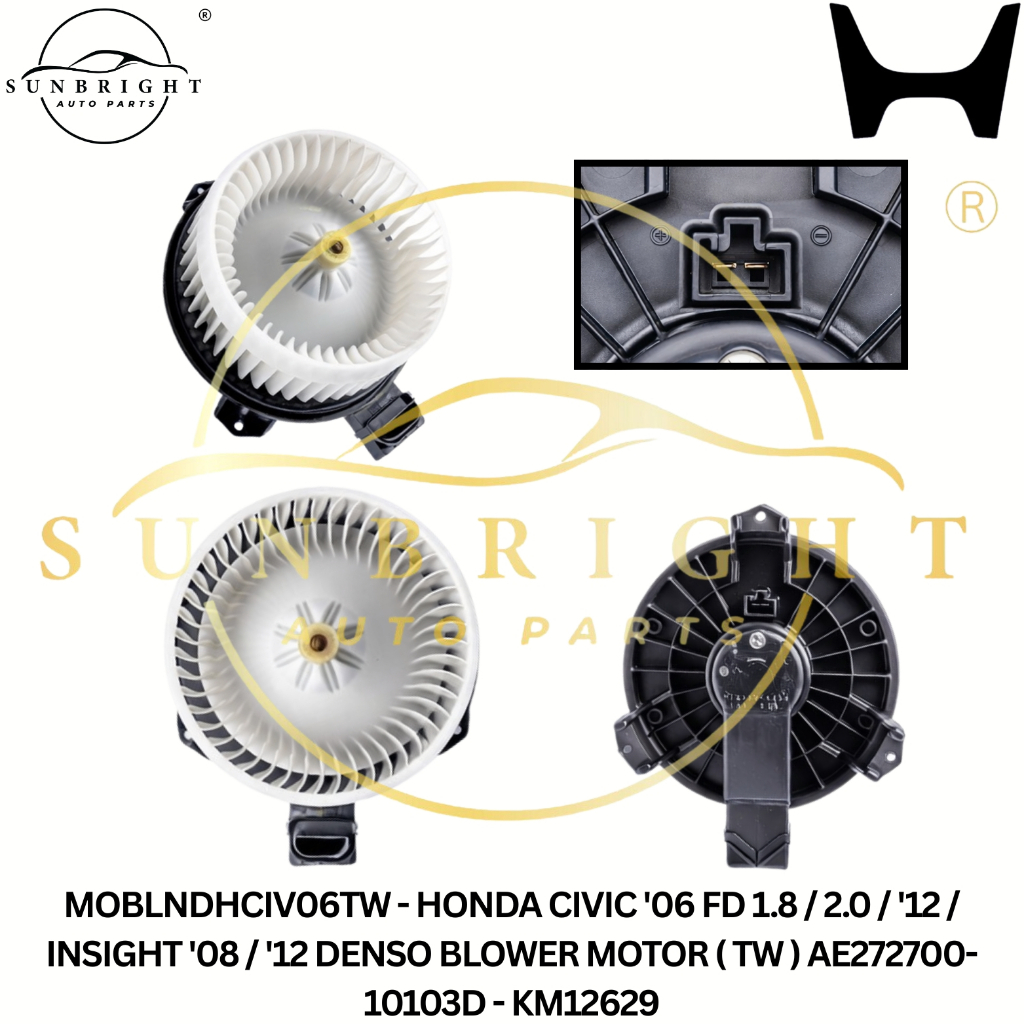 HONDA CIVIC 06 FD 1.8 / 2.0 / 12 / INSIGHT 08 / 12 DENSO BLOWER MOTOR ( TW ) AE272700-10103D - KM126