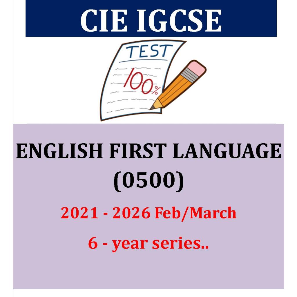 Igcse ENGLISH FIRST LANGUAGE ( 2021 ก.พ./มิถุนายน/พ./มิถุนายน/พ.ย. 2025 ) กระดาษ 1,2