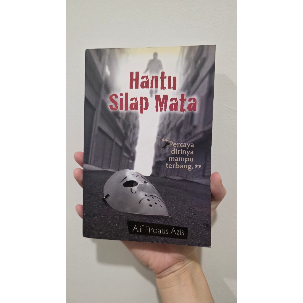 HANTU SILAP MATA - Alif Firdaus Azis [นิยายก่อนรัก]