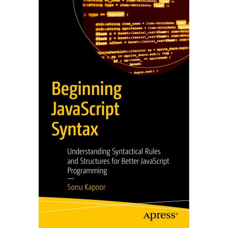 จุดเริ่มต้น JavaScript Synax: กฎและโครงสร้างที่เข้าใจแล้วสําหรับการเขียนโปรแกรม JavaScript ที่ดีขึ้น