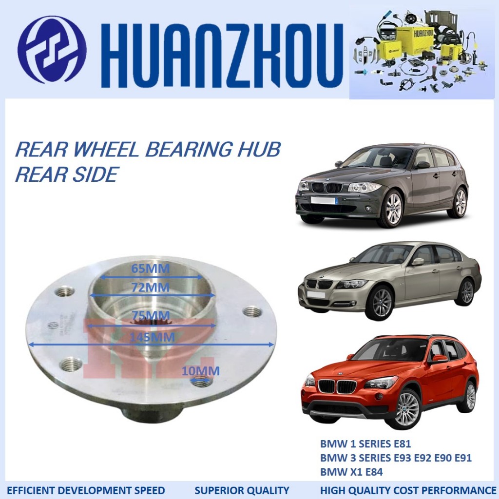 BMW 1 SERIES E81/ BMW 3 SERIES E93 E92 E90 E91/ BMW X1 E84 - REAR WHEEL HUB - HUANZHOU
