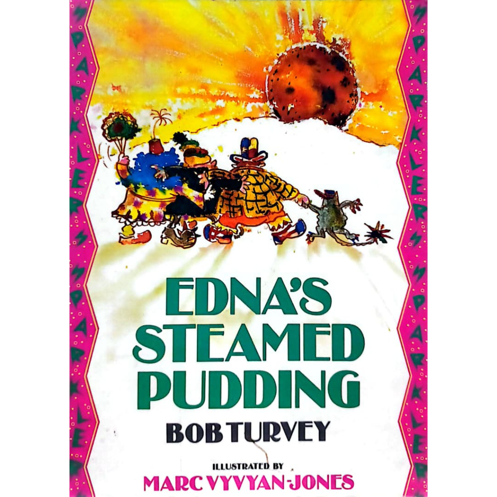 พุดดิ้งนึ่งของ Edna โดย Bob Turvy