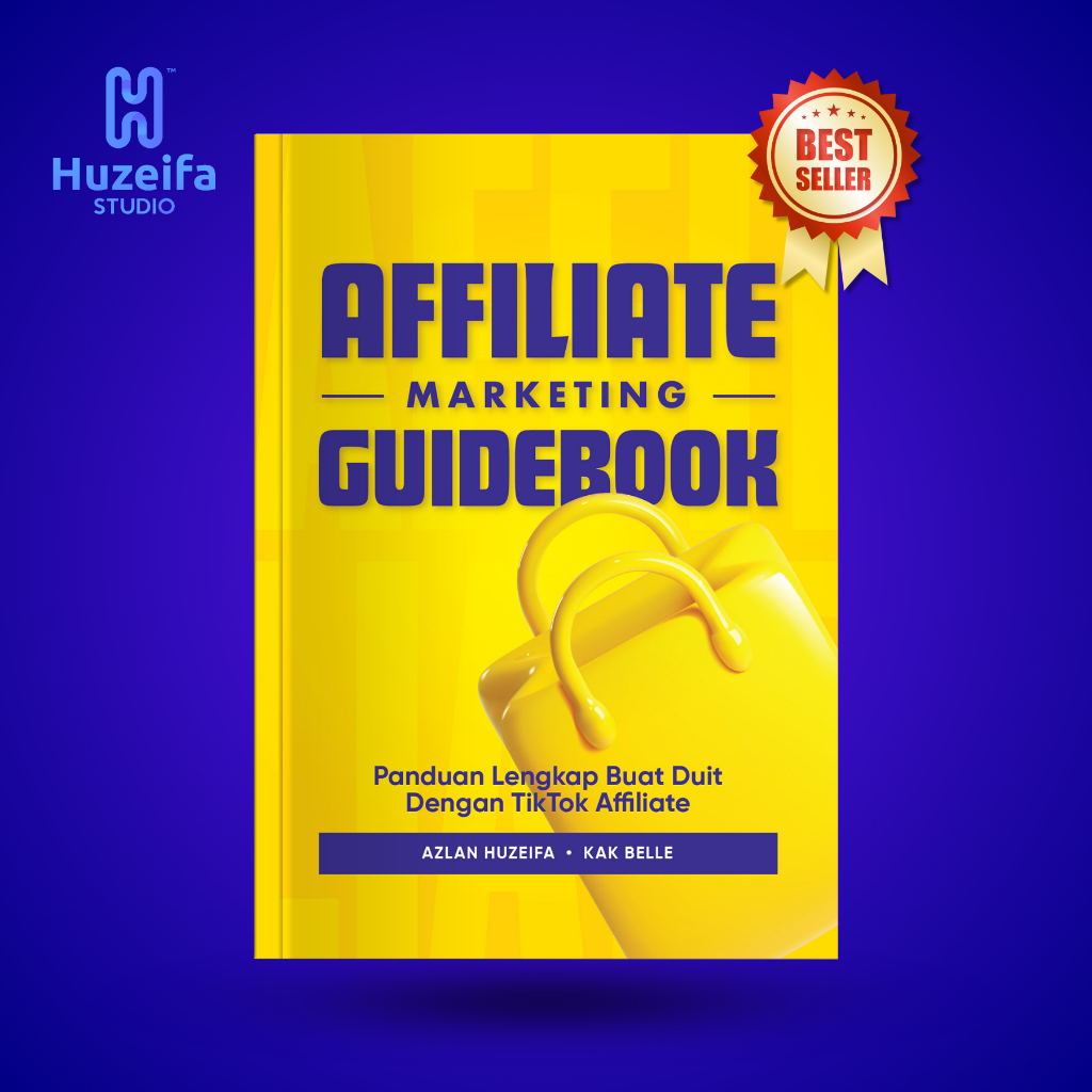 หนังสือคู่มือการตลาด Affiliate Panduan Lengkap Bout Duit Tiktok Affiliate Marketing โดย Huzeifa Stud