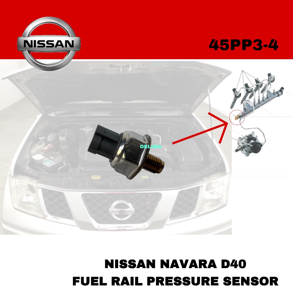 Nissan NAVARA D40 2.5 เซ็นเซอร์แรงดันรางเชื้อเพลิง 45PP3-4 45PP34
