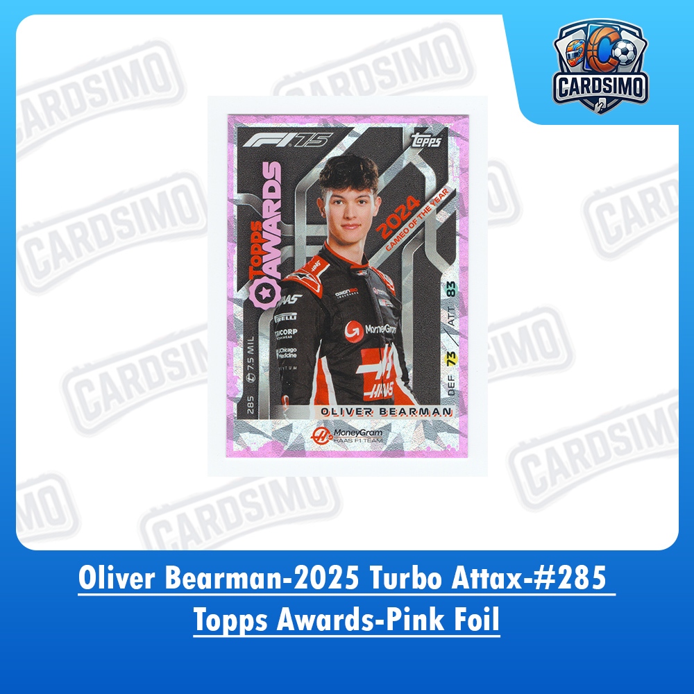 Oliver Bearman -Topps Awards- -Pink Foil- Haas 2025 การ์ดการซื้อขาย Turbo Attax F1