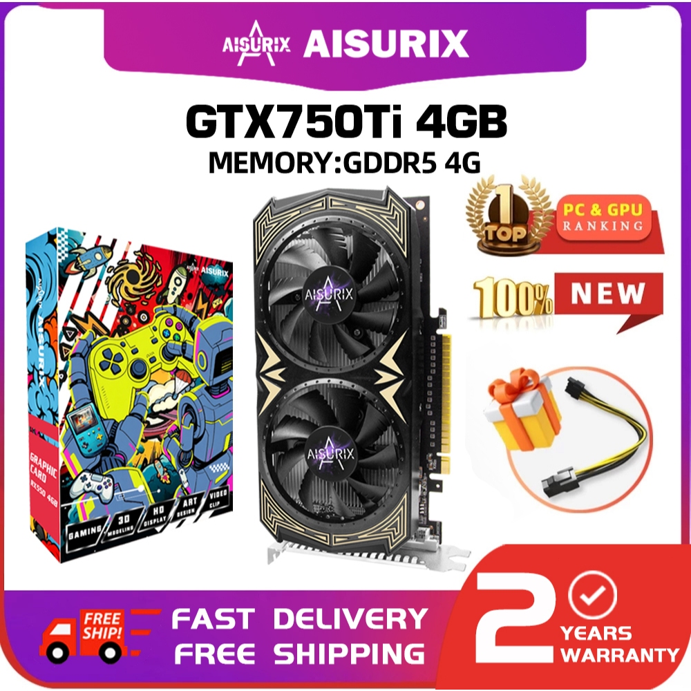 AISURIX GTX750Ti 4GB กราฟิกการ์ดเกม GDDR5 คอมพิวเตอร์ GPU การ์ดสําหรับทํางาน