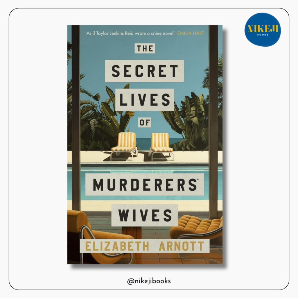 ชีวิตลับของนักฆาตกรรม Wives โดย Elizabeth Arnott