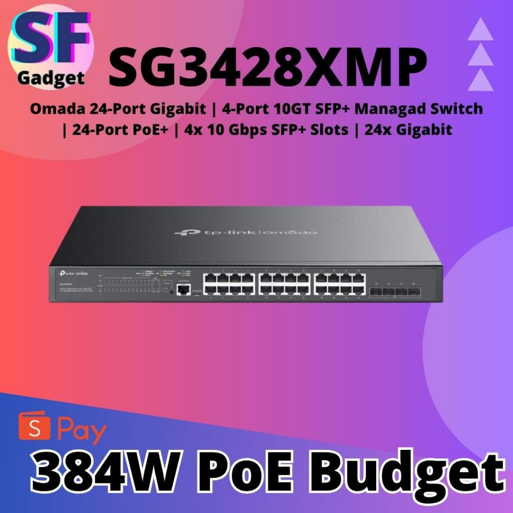 TP-LINK SG3428XMP Omada 24-Port Gigabit | สวิตช์ Managad 10GT SFP+ 4 พอร์ต | 24-พอร์ต PoE+ | ช่อง SF