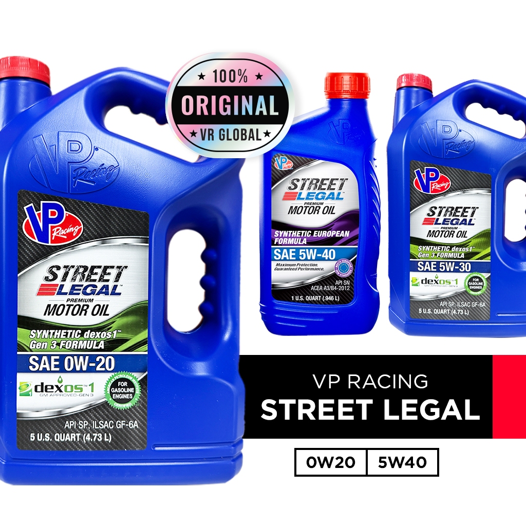 VP Racing Street Legal - Dexos1 Formula 0W20 / 5W30 (5Q/4.73L) / Euro Formula 5W40 (1Q/946ml) น้ํามั