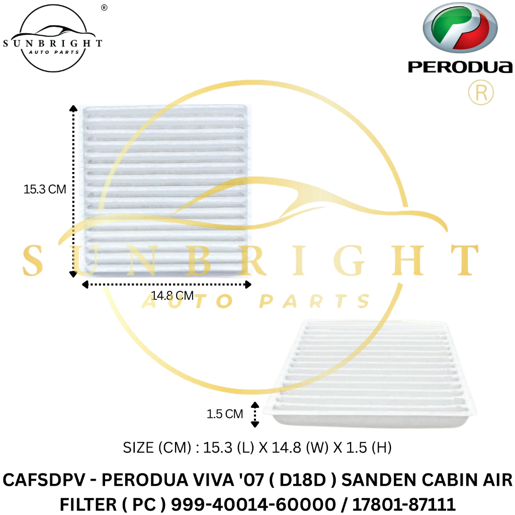 PERODUA VIVA 07 ( D18D ) SANDEN CABIN AIR FILTER ( PC ) 999-40014-600.00 / 17801-87111