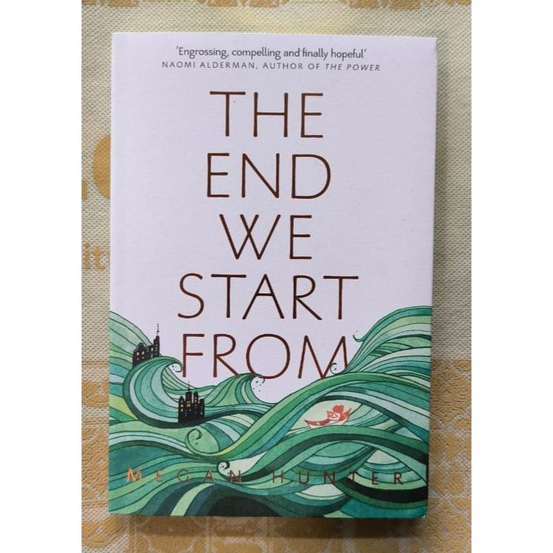 The End We Start From Fiction Novel โดย Megan Hunter