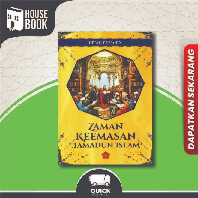 HOUSE BOOK PATRIOTS :ZAMAN KEEMASAN TAMADUN ISLAM 9786299807971