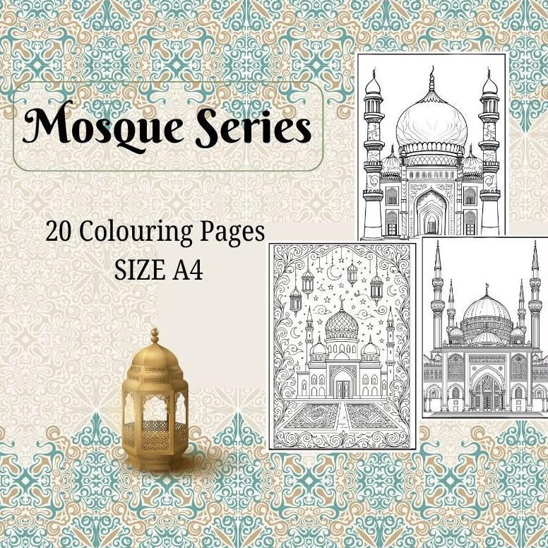 20 PAGES OF MOSQUE SERIES COLOURING PAGES- ขนาด A4
