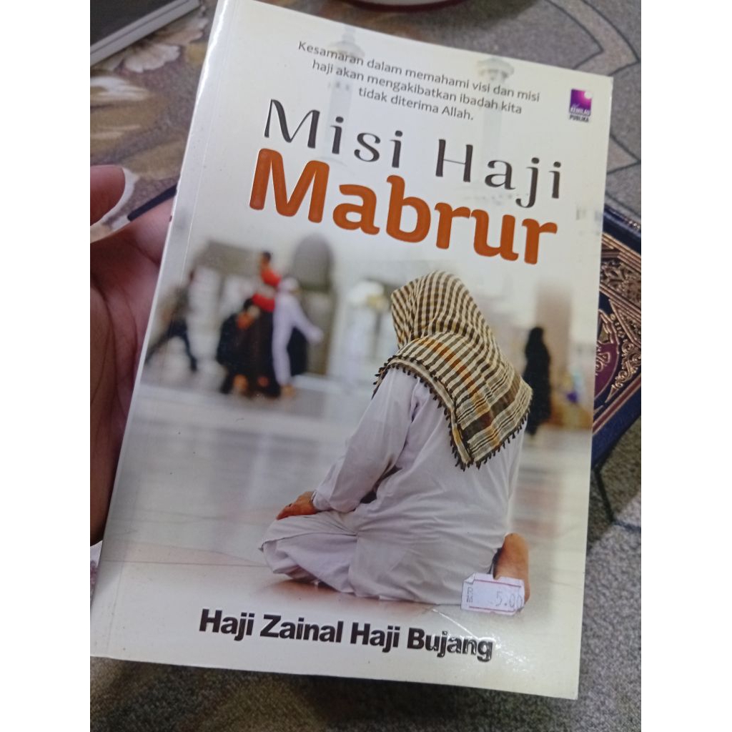 Misi Haji Mabrur : Haji Zainal Haji Bujang