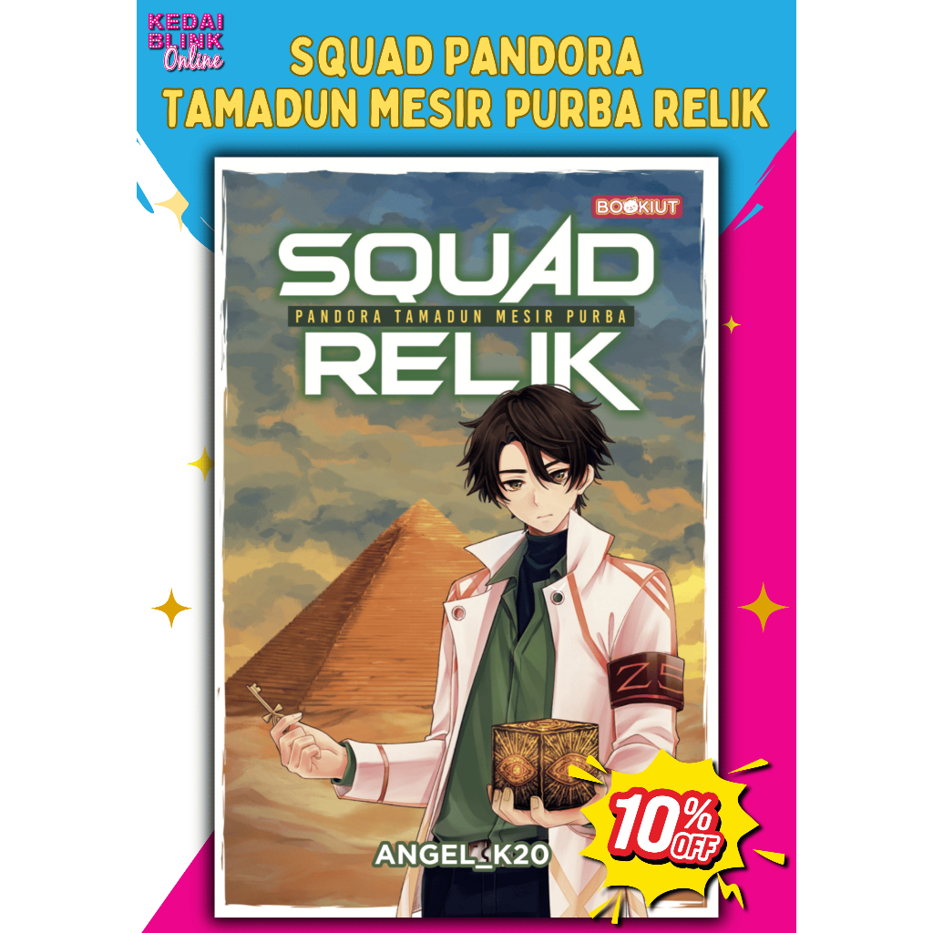 BLINK X BOOKIUT, SQUAD PANDORA TAMADUN MESIR PURBA RELIK
