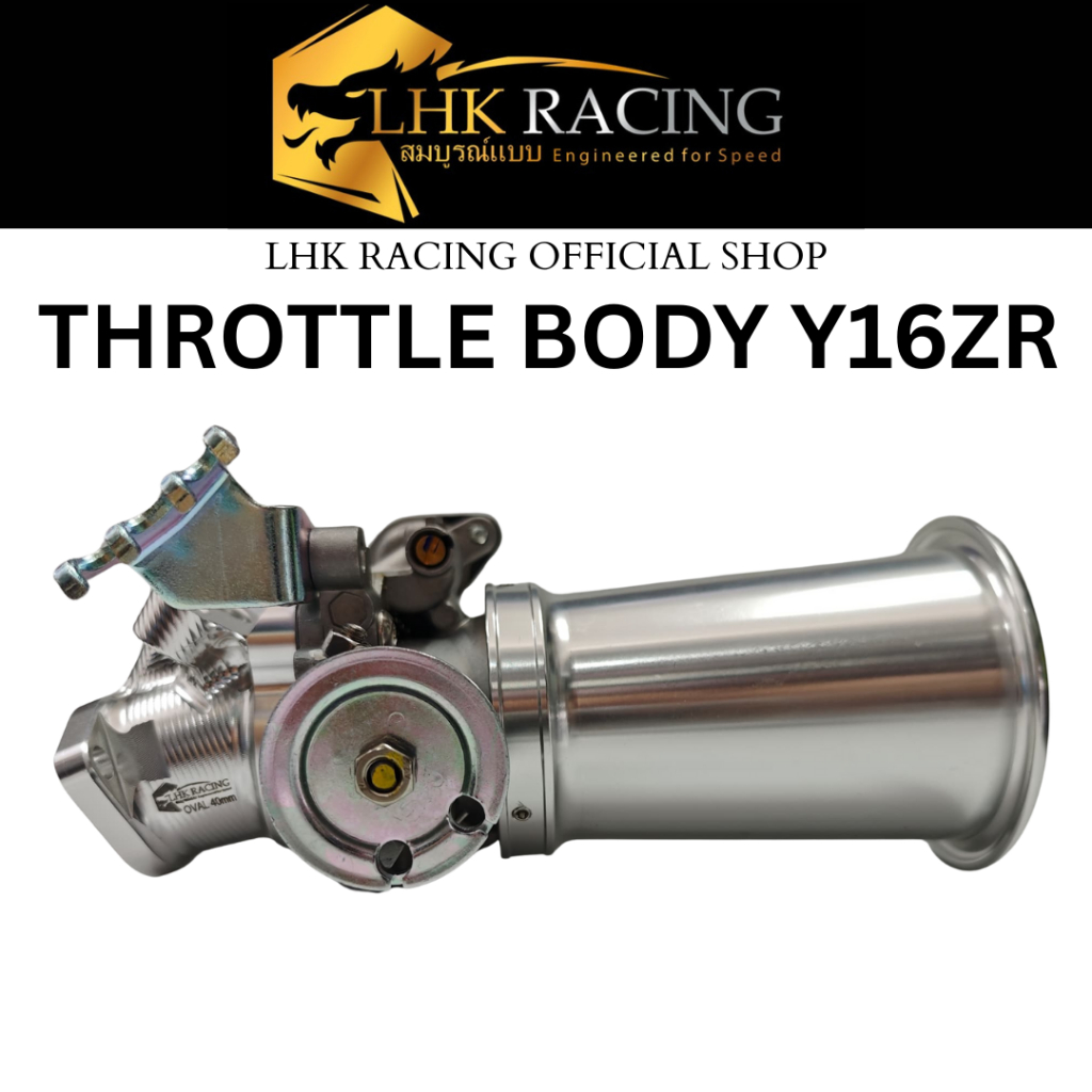 LHK RACING THROTTLE BODY Y16ZR