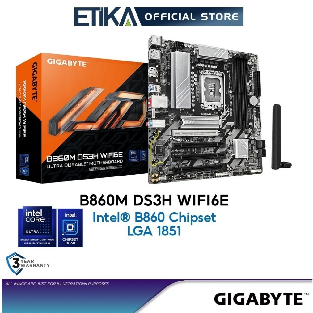 GIGABYTE B860M DS3H WIFI6E M-ATX MOBO (LGA1851) Intel B860 LGA1851 Micro ATX DDR5 WiFi 6E เมนบอร์ด (