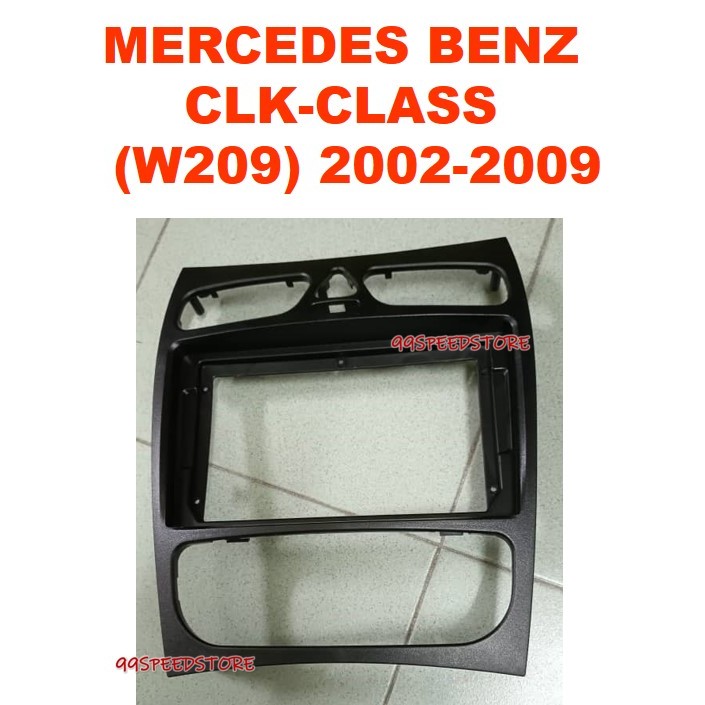 MERCEDES BENZ CLK-CLASS (W209) 2005 - 2009 9 INCH ANDROID PLAYER CASING