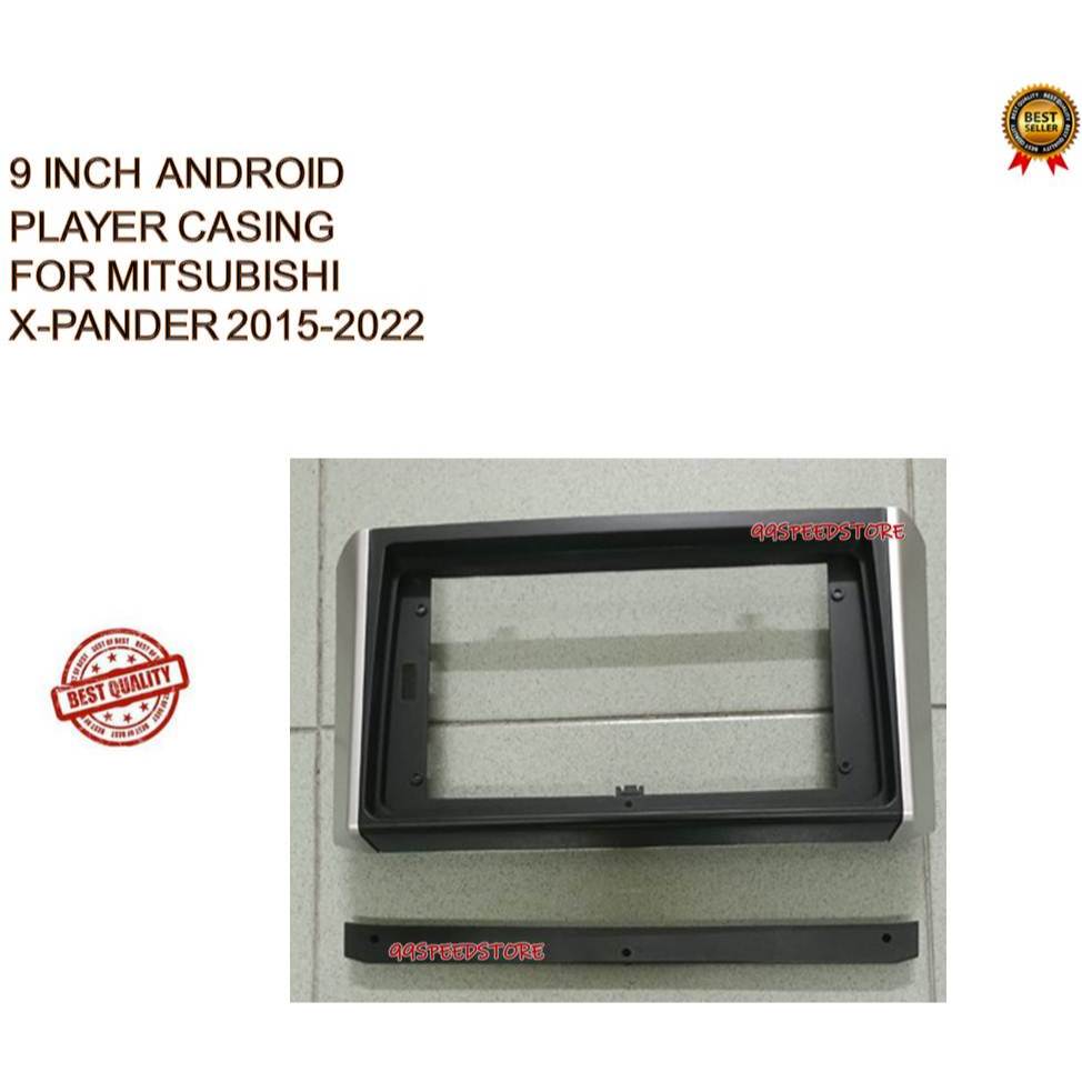 MITSUBISHI X-PANDER 2015 - 2022 9 นิ้ว ANDROID PLAYER CASING