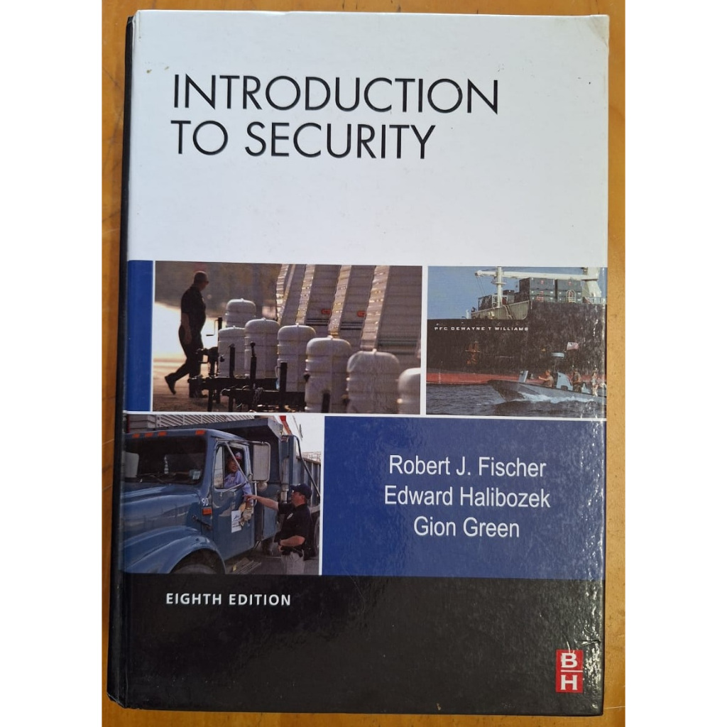 หนังสือปกแข็งมือ2 – INTRODUCTION TO SECURITY, 8th Edition, 2008 Robert J.Fischer, Edward Halibozek, 