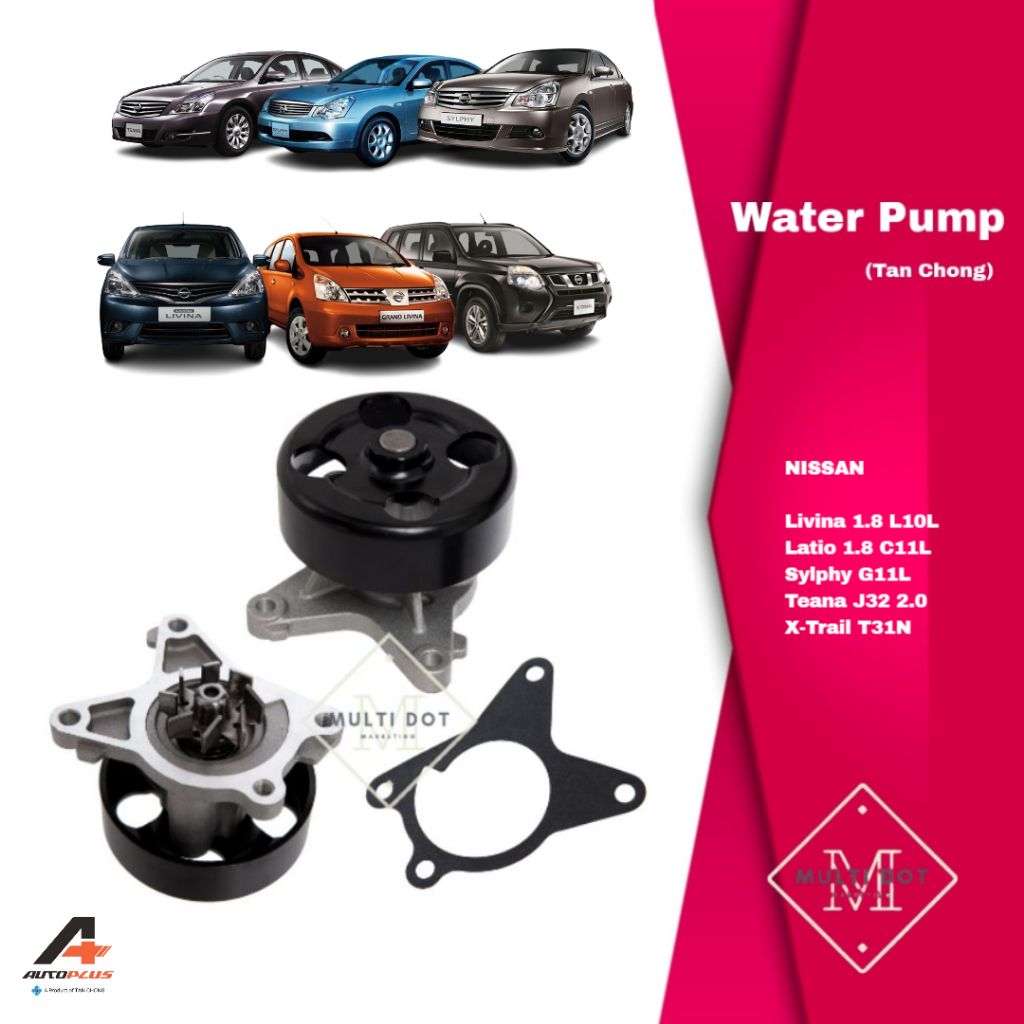 ปั๊มน้ํา Nissan B1010-1GZ0A-AP (Tan Chong)(AUTOPLUS) Livina 1.8 Latio 1.8 Sylphy 2.0 Teana
