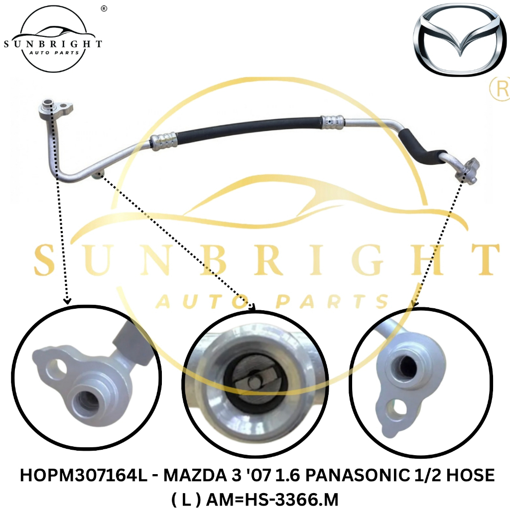 MAZDA 3 07 1.6 PANASONIC 1/2 HOSE ( L ) AM=HS-3366.ม
