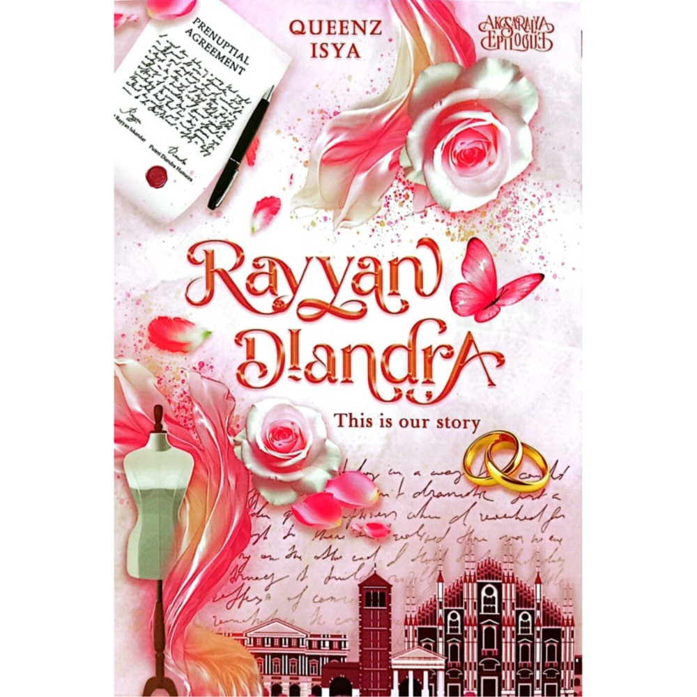 Rayyan Diandra by Queenz Isya (Aksaralya Empilogue)