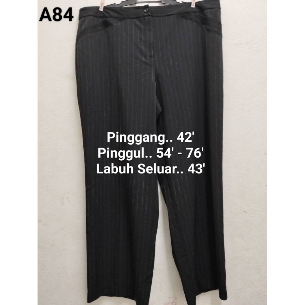 A84 - Seluar Slack OfficialPLUS SIZE preLOVED