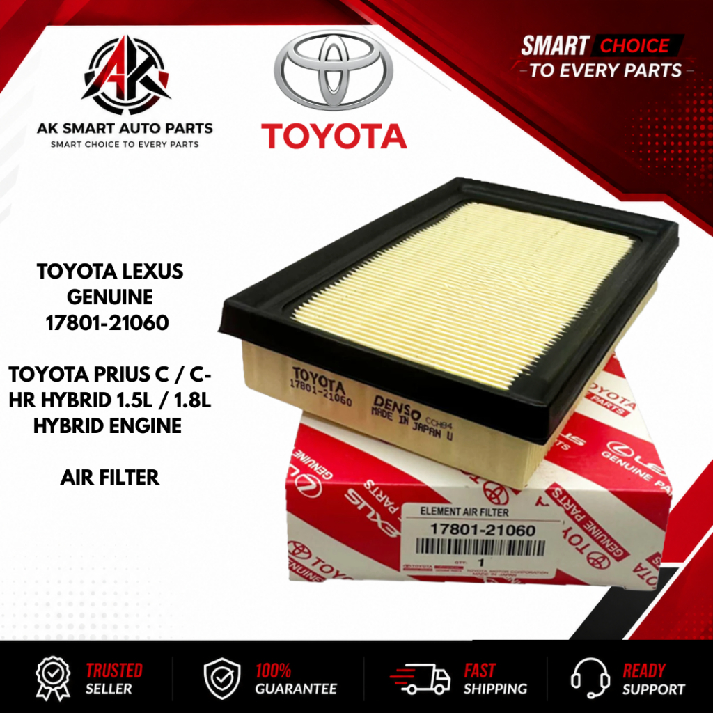 TOYOTA LEXUS 17801-21060 TOYOTA PRIUS C / C-HR HYBRID 1.5L / 1.8L HYBRID ENGINE AIR FILTER