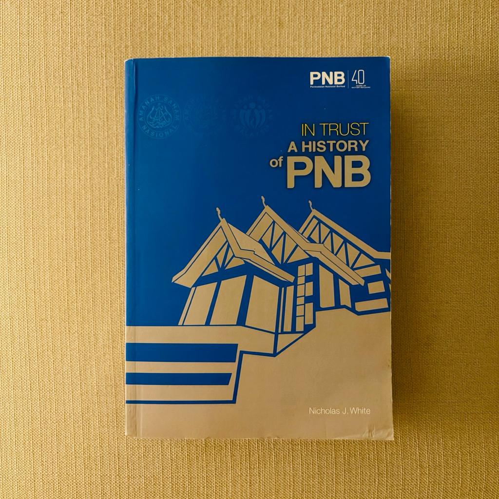 In Trust A History of PNB Nicholas J. หนังสือภาษาอังกฤษมือสองสีขาว