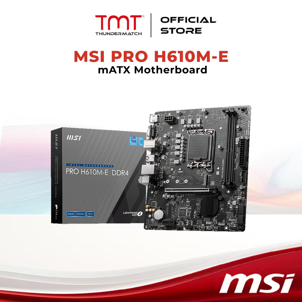 TMT MSI PRO H610M-E DDR4 / DDR5 mATX เมนบอร์ด