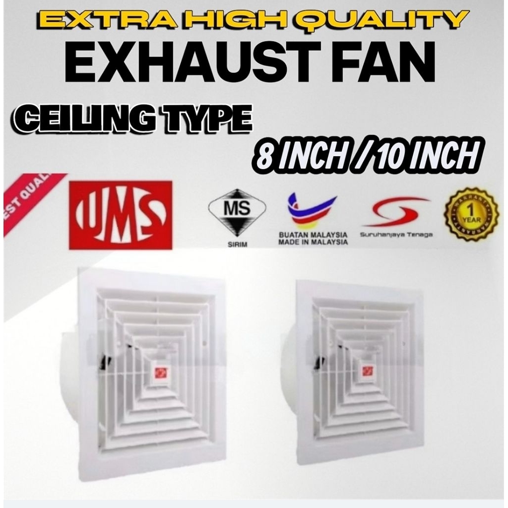 UMS 8 INCH/10 INCH CIELING TYPE EHXAUST FAN / พัดลมระบายอากาศ / KIPAS SILING EKZOS 8 INCH /10 INCH