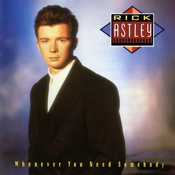 CD-R Rick Astley - Whenever You Need Somebody (1987)