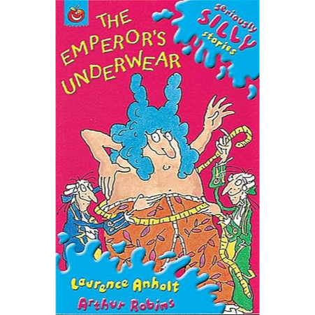 ชุดชั้นในจักรพรรดิ์ by Laurence Anholt