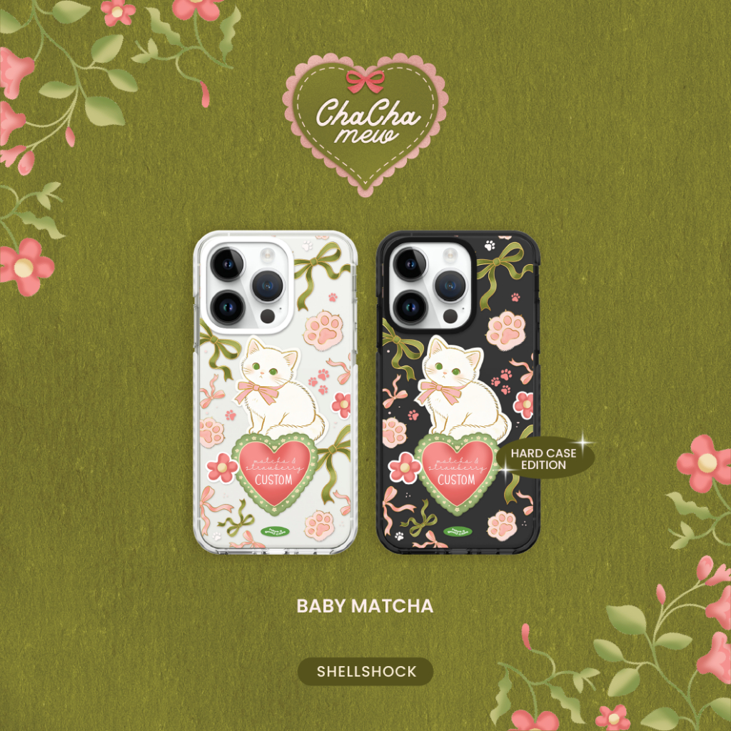 BABY MATCHA (CUSTOM) - CHA CHA MEW By Have A Good Case (Powered by SHELLSHOCK) [Have A Good Case]