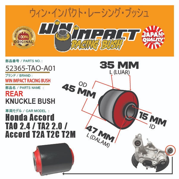 WIN IMPACT RACING BUSH HEAVY DUTY REAR KUNCKLE BUSH HONDA ACCORD TA0 2.4 / TA2 2.0 / ACCORD T2A T2C 
