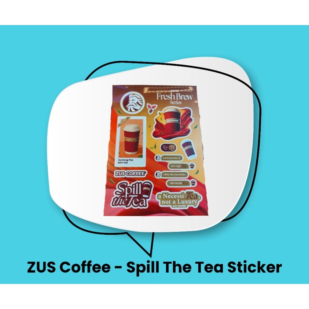 ZUS Coffee Spill The Tea Sticker - Limited Edition