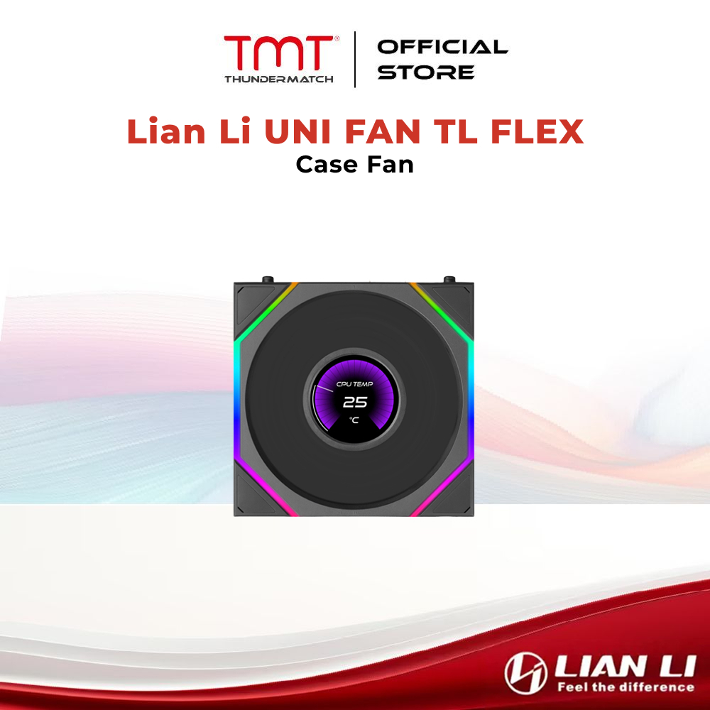 TMT Lian Li UNI FAN TL FLEX / UNI FAN TL LCD FLEX 120 12CM พัดลมเคส