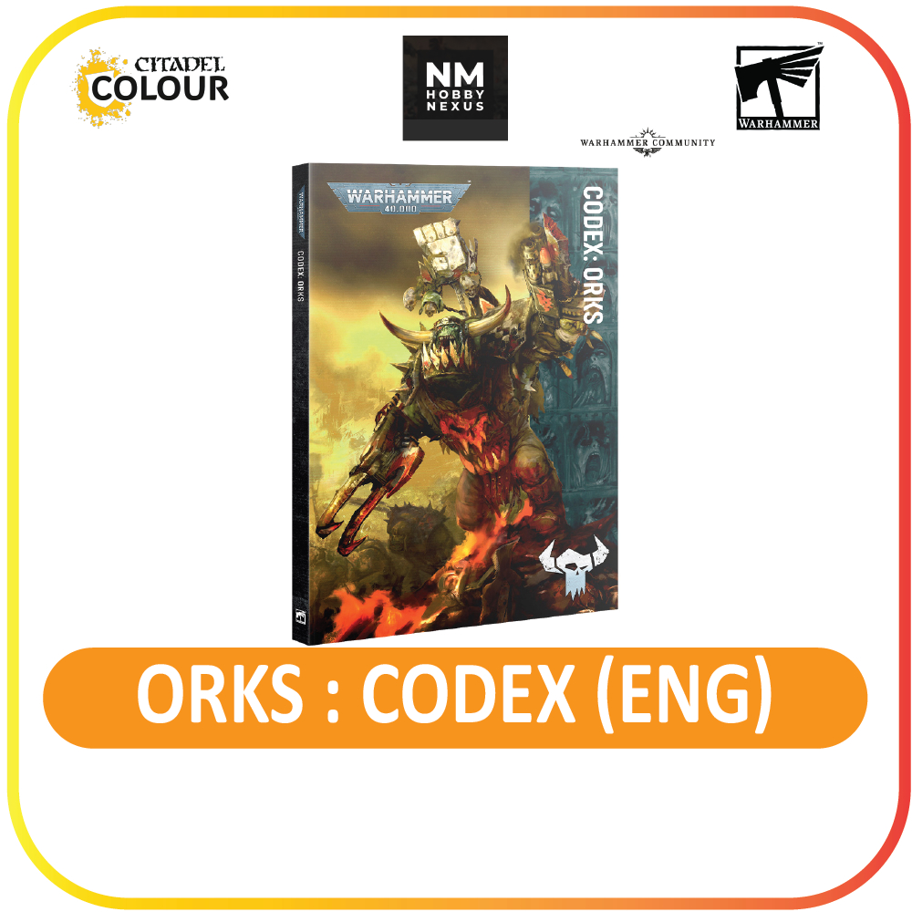 NM HOBBY NEXUS ORKS CODEX (ภาษาอังกฤษ) BOOK WARHAMMER 40K GAMES WORKSHOP
