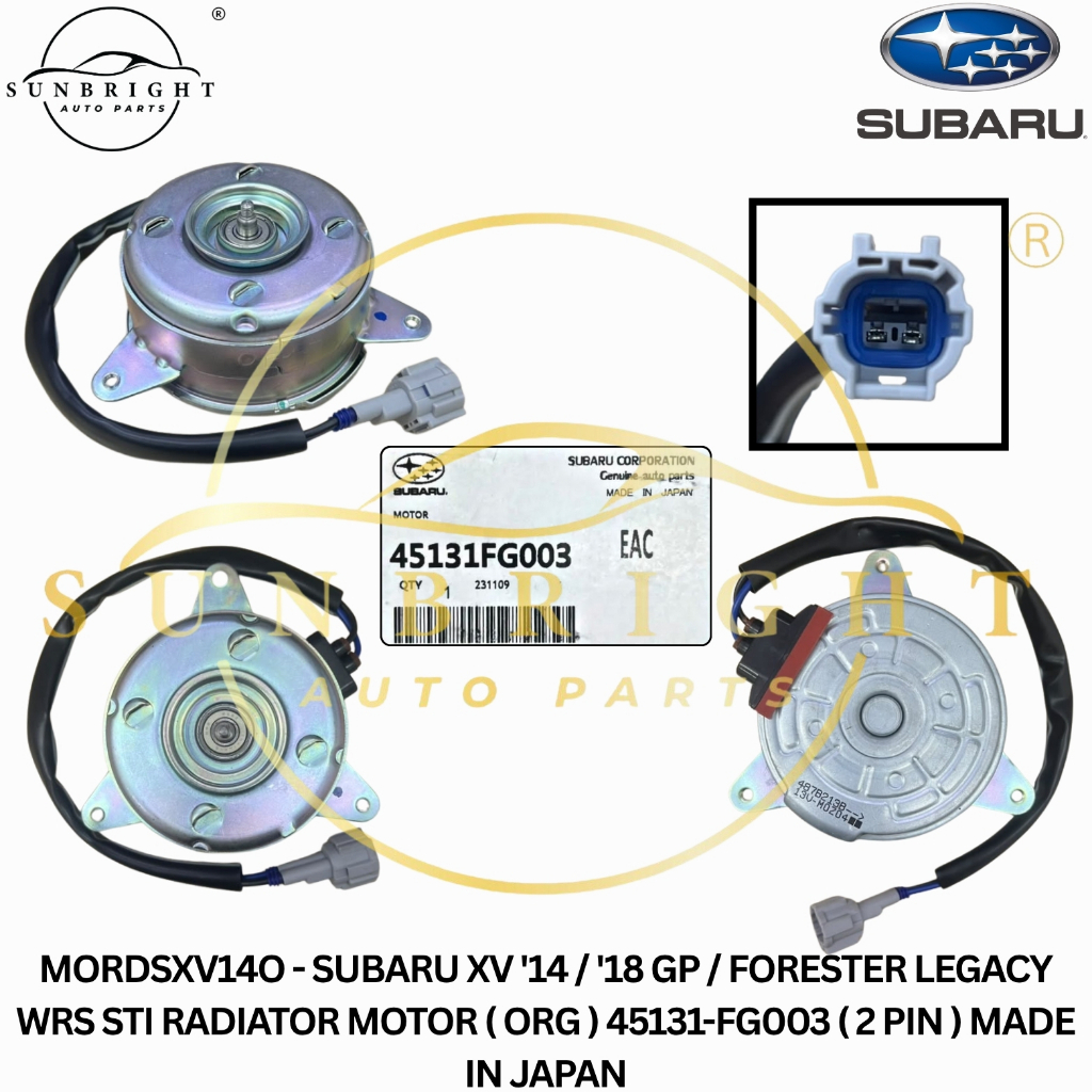 SUBARU XV 14 / 18 GP / FORESTER LEGACY WRS STI RADIATOR MOTOR ( ORG ) 45131-FG003 ( 2 PIN )