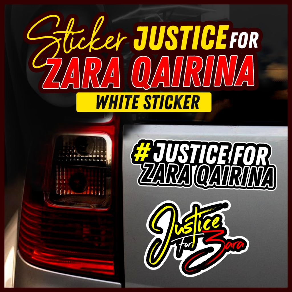 สติ๊กเกอร์ Justice For Zara Qairina – สติ๊กเกอร์สีขาว (Kereta / Motor)