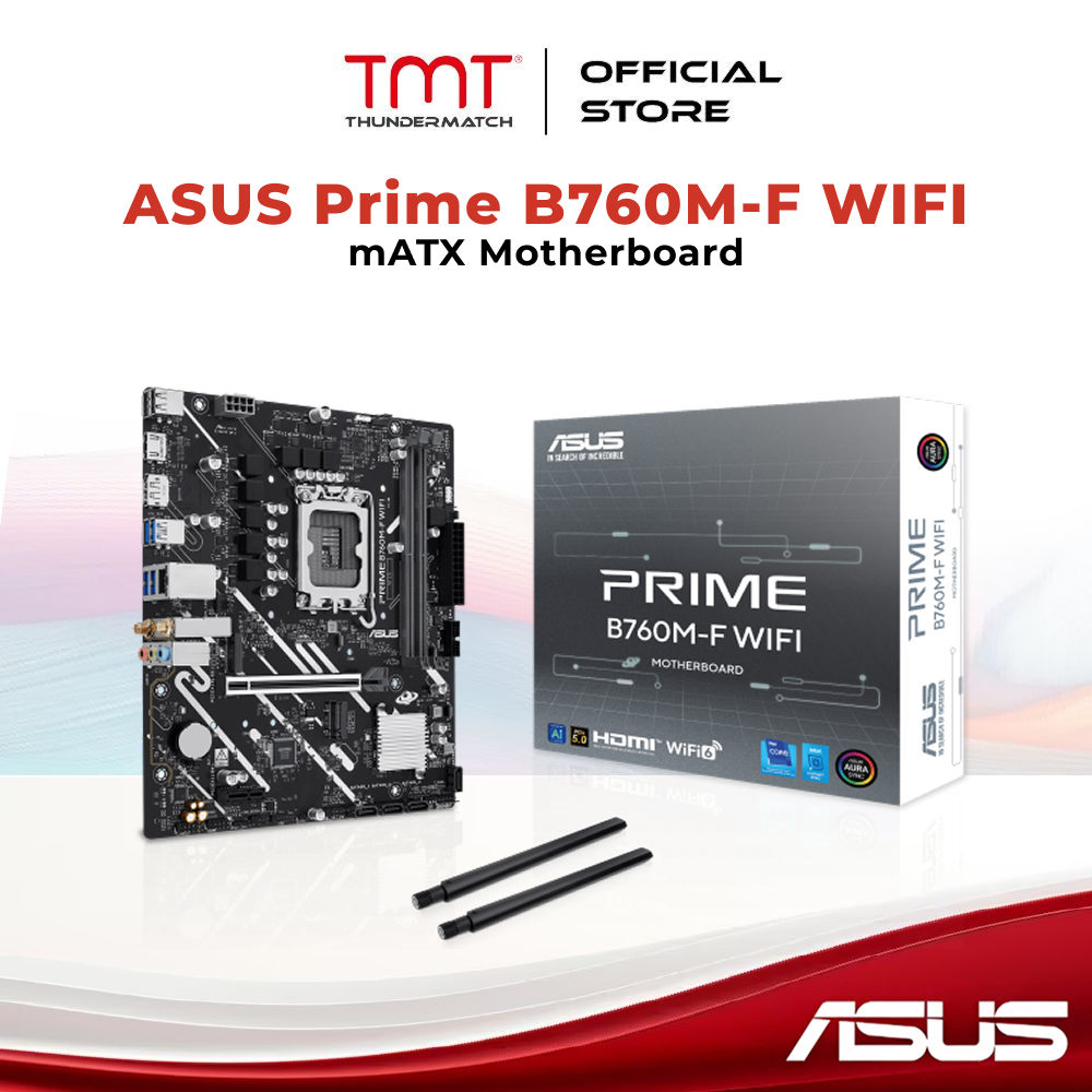 TMT เมนบอร์ด ASUS Prime B760M-F WIFI LGA1700 mATX