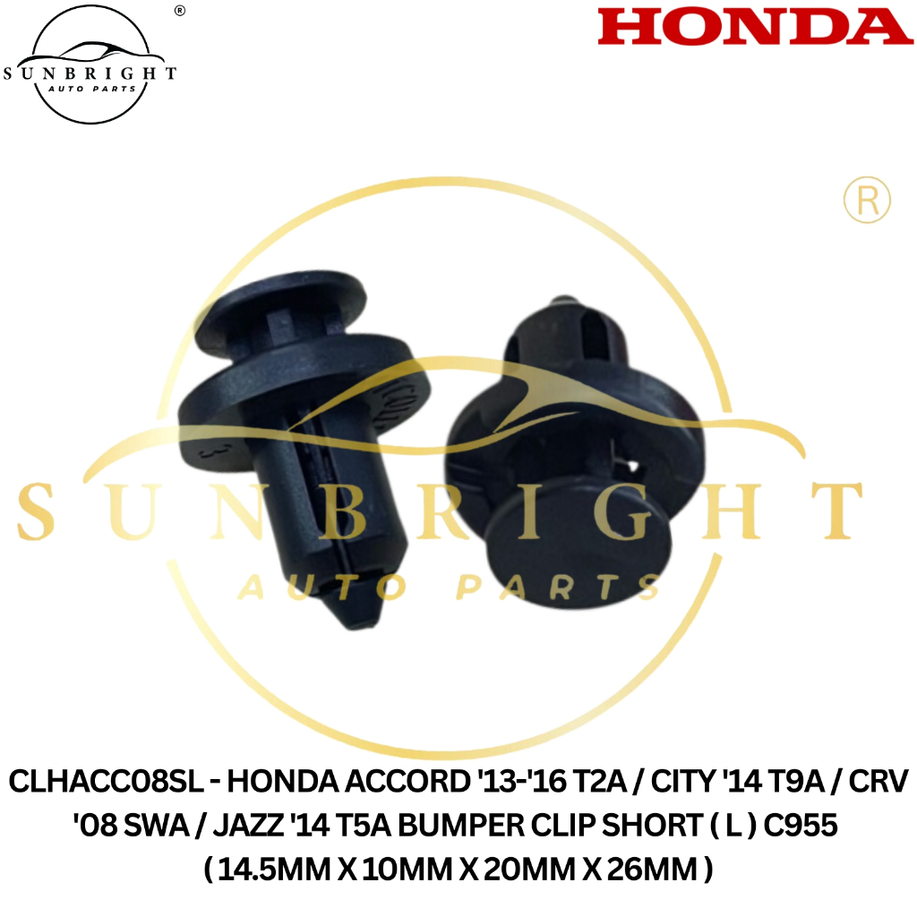 HONDA ACCORD 13-16 T2A / CITY 14 T9A / CRV 08 SWA / JAZZ 14 T5A BUMPER SHORT CLIP ( L ) C955 ( 14.5M