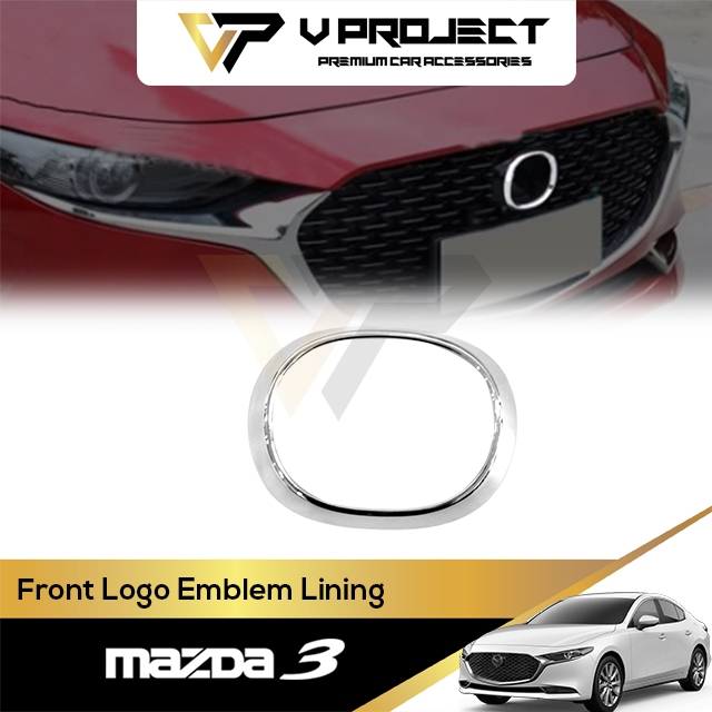 Mazda 3 BP กรอบสัญลักษณ์ด้านหน้าป้ายกระจังหน้าโลโก้กรอบ Trunk Chrome Trim Mazda 3 BP 2019 - 2025 V โ