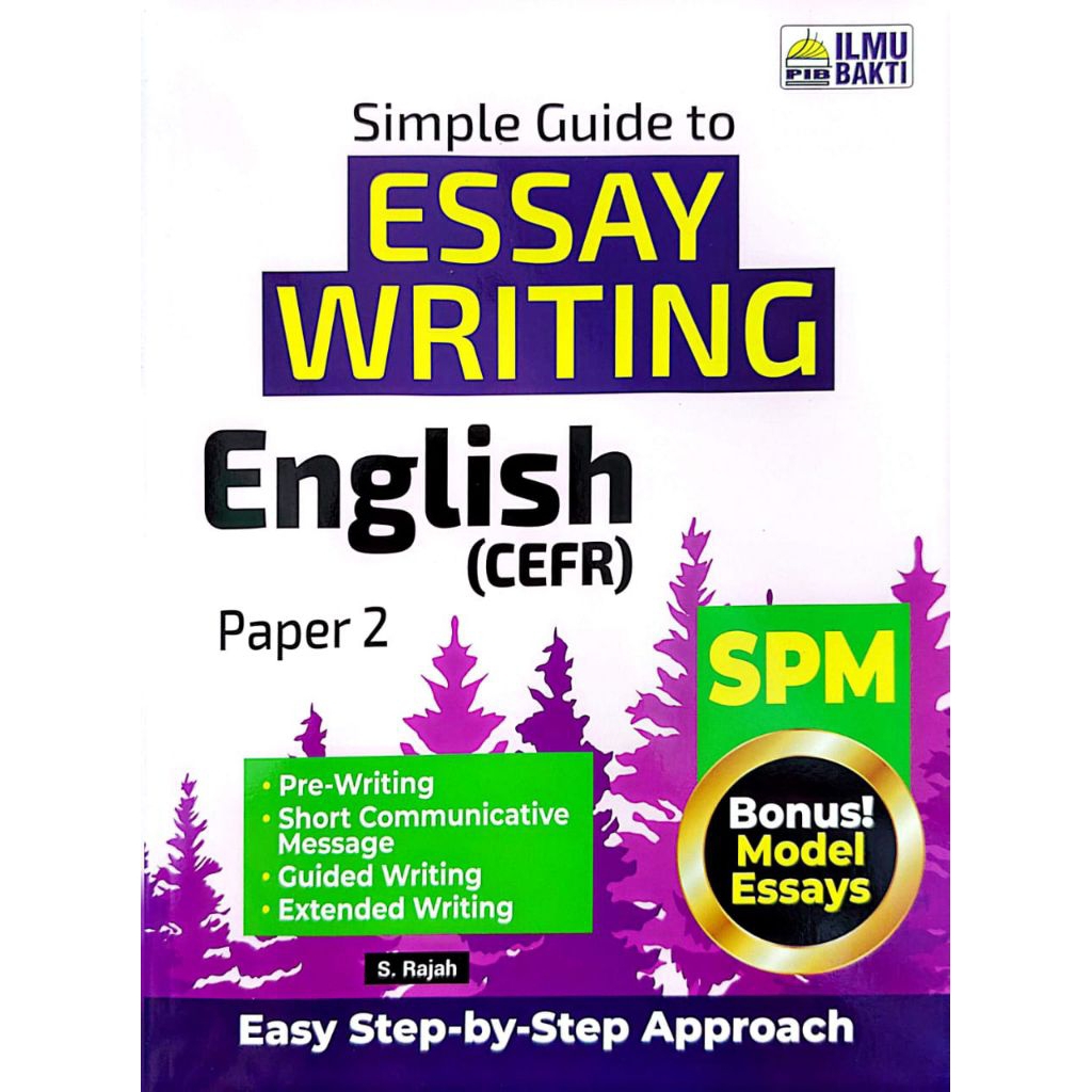 Simple Guide Essay Writing กระดาษภาษาอังกฤษ 2 SPM