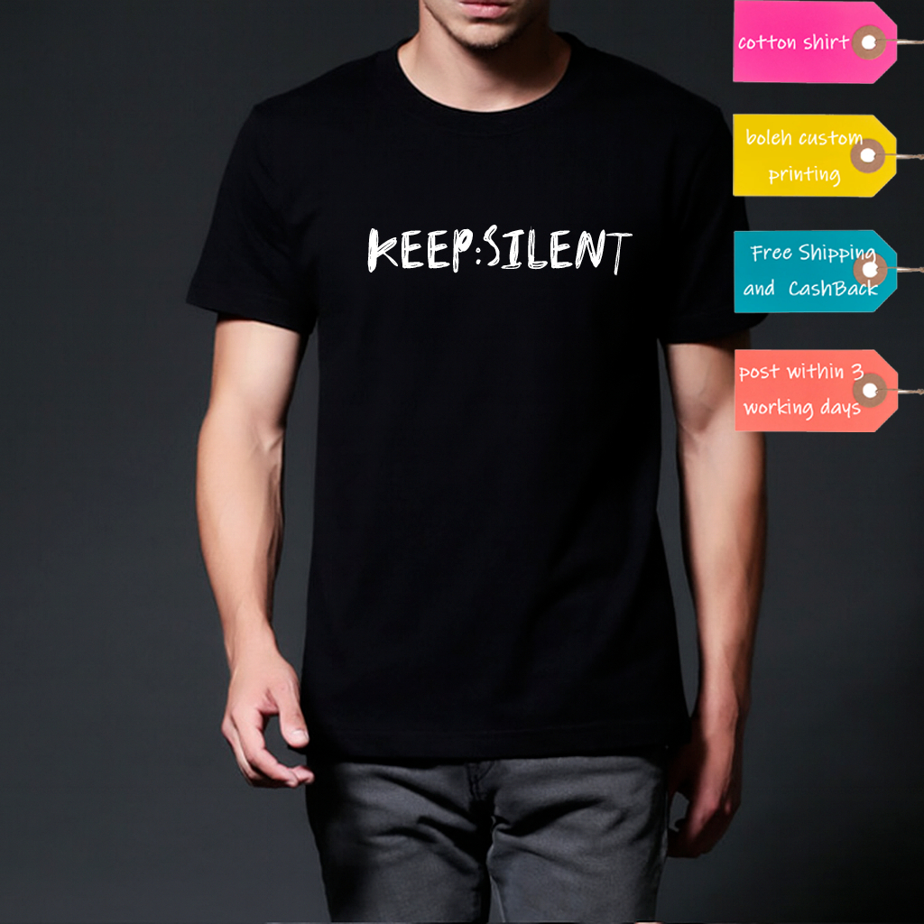 KEEP SILENT ปรับแต่งเสื้อยืด