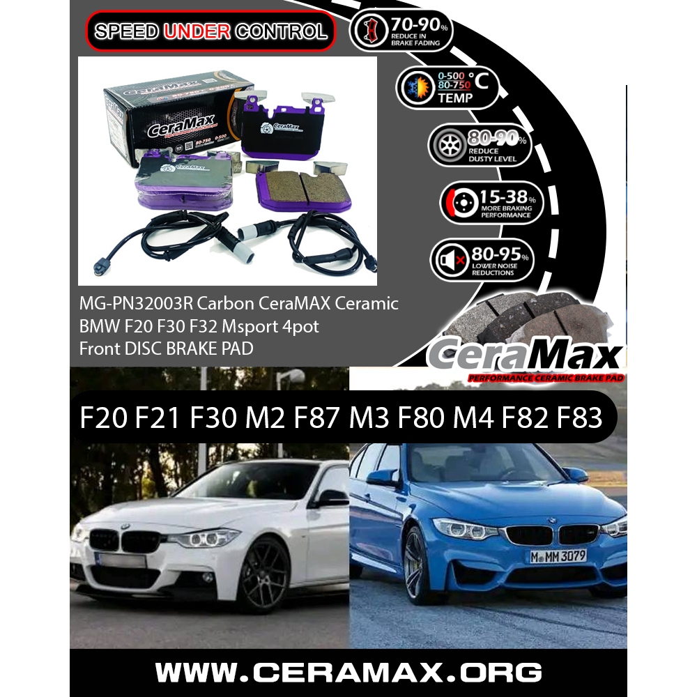 Ceramax MG-PN32003R BMW F20 F21 F30 M2 F87 M3 F80 M4 F82 F83 328i M sport 4pot FRONT BRAKE PAD