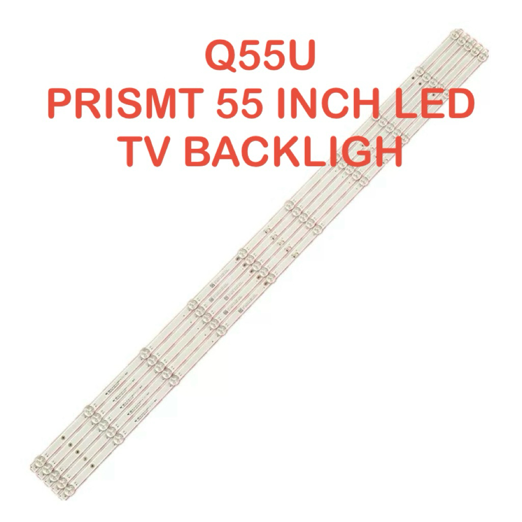 ไฟ) Q55U 55" (TV PRISMT 55 INCH LED TV BACKLIGHT Mla9 " ( ไฟ)