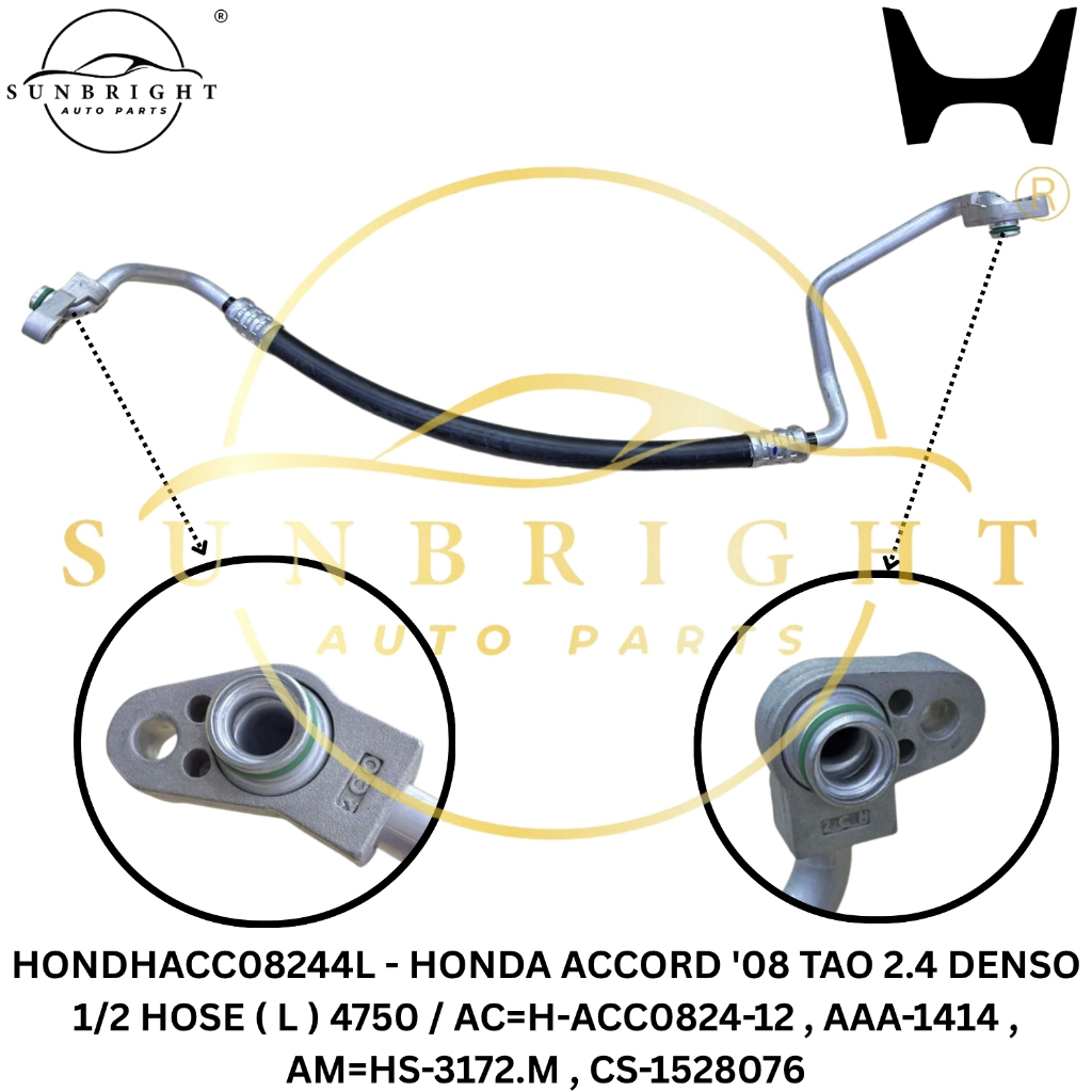 HONDA ACCORD 08 TAO 2.4 DENSO 1/2 HOSE ( L ) 4750 / AC=H-ACC0824-12 , AAA-1414 , AM=HS-3172.ม , ซีเอ